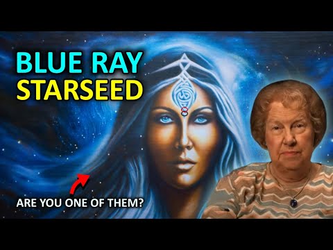 Who Are The Blue Ray Starseeds? (Are YOU One of Them?) by✨Dolores Cannon