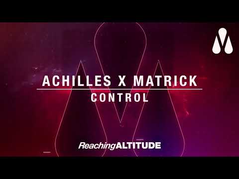 Achilles x MatricK - Control
