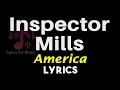 Inspector Mills Lyrics [America] Inspector Mills Song Lyrics