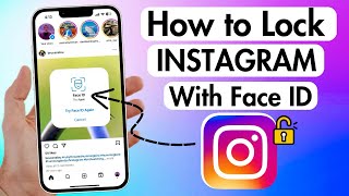 How to Lock Instagram with Face ID on IPhone | Instagram App Locked on iPhone & iPad (Latest 2023)