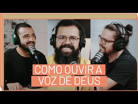 COMO OUVIR A VOZ DE DEUS -  Podcast Copiando Jesus