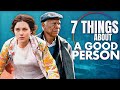 7 Things about A Good Person