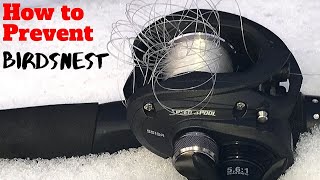 How to Prevent Birds Nest on  Baitcaster