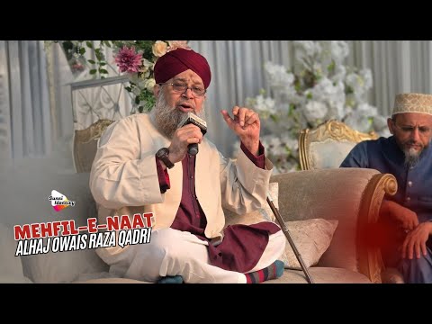 Alhaj Owais Raza Qadri - 18 July 2025 - Bolton UK