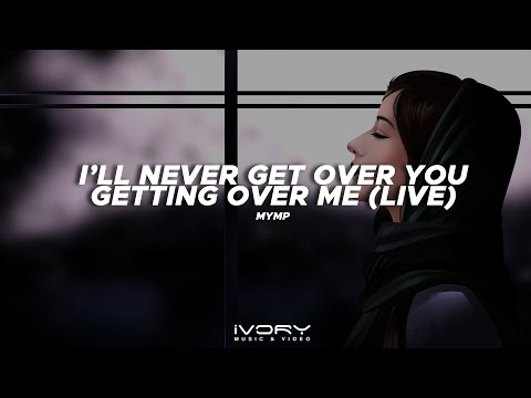MYMP - I'll Never Get Over You Getting Over Me (Live) (Official Visualizer)