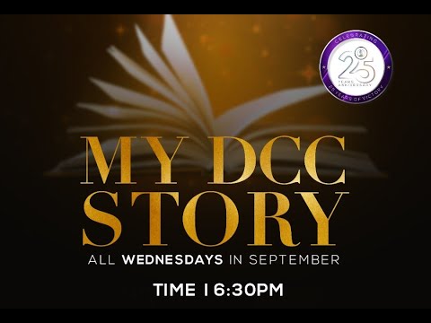 My DCC Story | Midweek Service | 29th September 2021