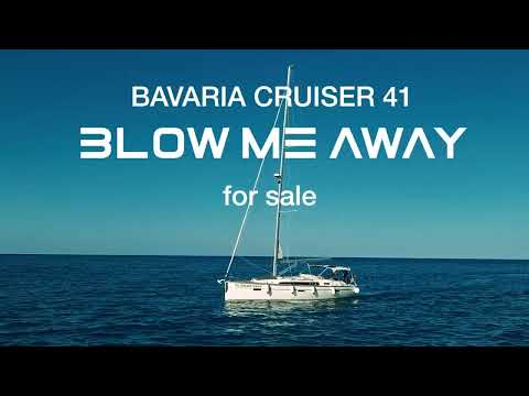Bavaria Cruiser 41 Blow Me Away