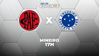 POUSO ALEGRE X CRUZEIRO - AO VIVO | CAMPEONATO MINEIRO – 21/02/2026