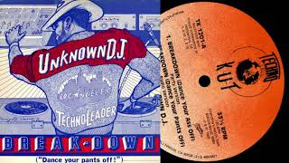 The Unknown D.J. ‎– Breakdown (Dance Your Ass Off) (Party Version)
