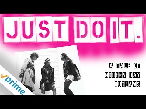 Just Do It | Trailer | Available Now