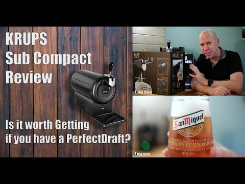 KRUPS Sub Compact beer machine review, is it worth buying if you have a PerfectDraft?