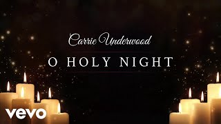 Carrie Underwood - O Holy Night (Official Audio Video)