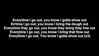 Juicy J Ft Young Jeezy Big Sean - Show Out - Lyrics