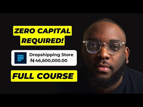Easiest Way To Start Dropshipping in Nigeria (2025 Free Course)