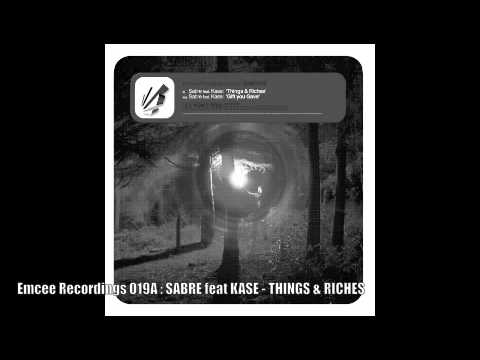 Emcee Recordings 019A : SABRE feat KASE - THINGS & RICHES