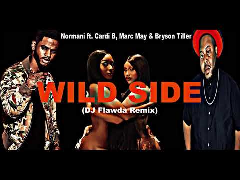 Normani ft. Cardi B, Marc May & Bryson Tiller - Wild Side (DJ Flawda Remix)