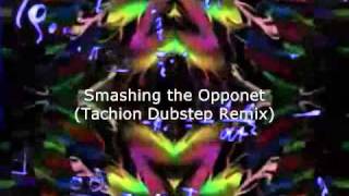 Smashing the Opponent (Dubstep Remix) - Infected Mushroom