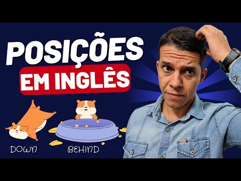 Posições em inglês - Preposições de lugares - Aula de inglês 23