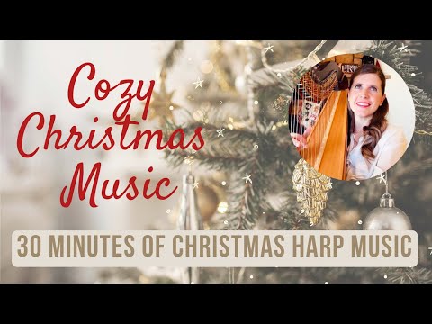 Cozy Christmas Harp Music! | 30 minutes of Christmas songs🎄 | Relaxing Ambience