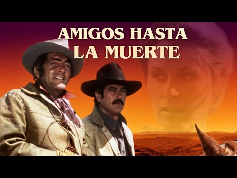 AMIGOS HASTA LA MUERTE (1973) | ¡Duelo de Lealtades en el Salvaje Oeste! | Western Completo HD