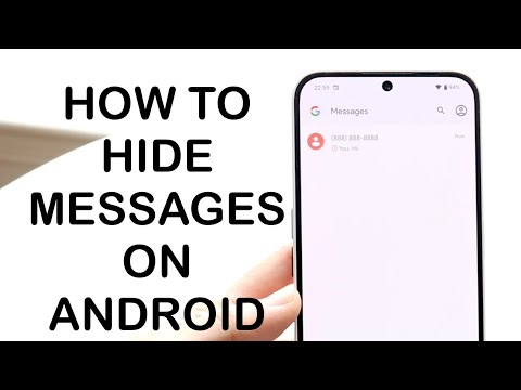 How To Hide Messages On Android! (2024)