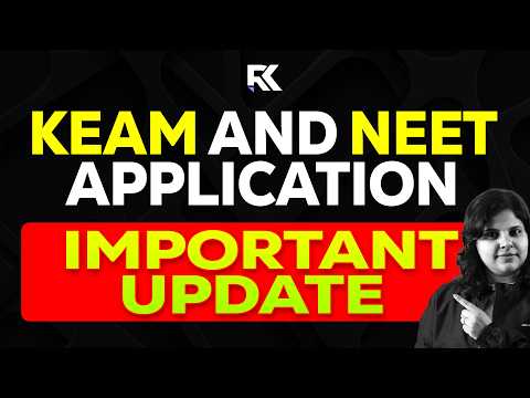 KEAM Application IMPORTANT UPDATE