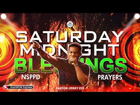 SATURDAY MIDNIGHT BLESSINGS 14th June, 2025 | PASTOR JERRY EZE | NSPPD PRAYERS