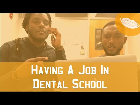 Having A Job In Dental School || FutureDDS