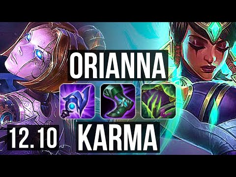ORIANNA vs KARMA (MID) | 3/0/9, 400+ games | EUW Master | 12.10