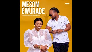 Mesom Ewurade Official Video   Evangelist Dian Asamoah Featuring Dada KD