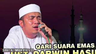 Download lagu Surat Ali Imran Ayat 133. Qari' Internasional Ust. Darwin Hasibuan mp3