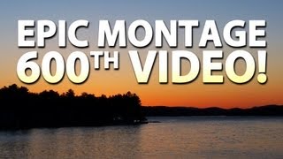 Cool 600th Video Montage!