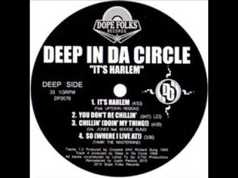 Deep in da Circle - So (Where I Live At!)