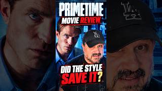 Primetime Movie Review | Did the Style Save It?