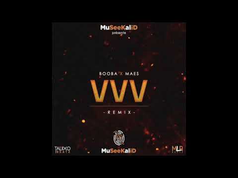 Booba x Maes - VVV  Remix Kompa  2021