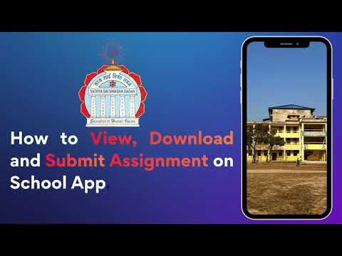 How to View, Download and Submit Assignment on School App | Shiksha Sadan | Tutorial