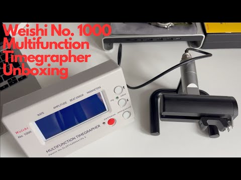 Weishi No. 1000 Multifunction Timegrapher (Unboxing)