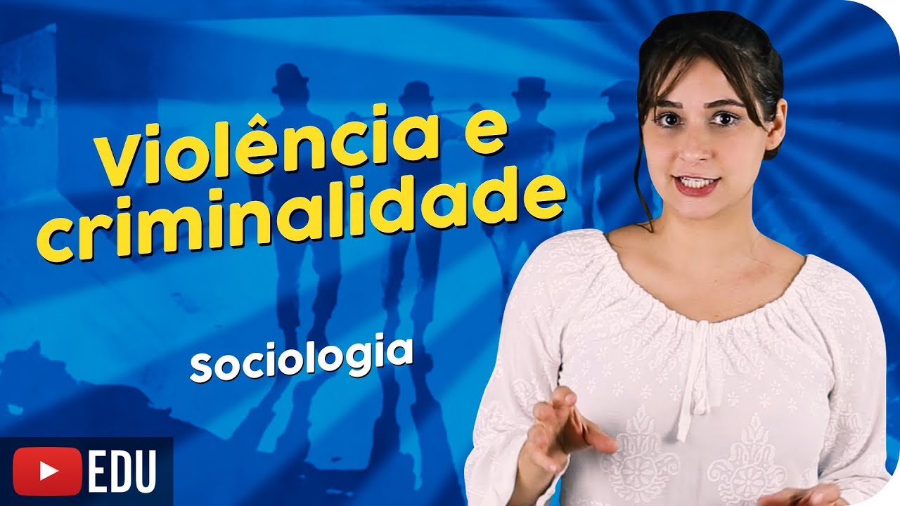 Violência e Criminalidade