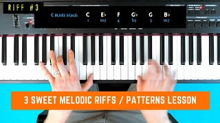 3 SWEET MELODIC RIFFS / PATTERNS LESSON (brand new)