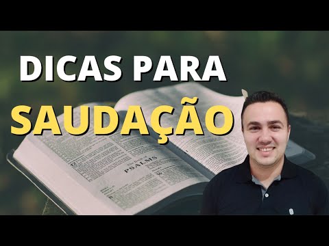 Como dar uma SAUDAÇÃO NA IGREJA 3 DICAS Infalíveis | PASSO A PASSO |