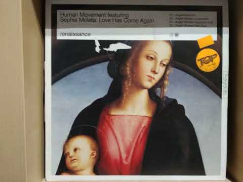Human Movement Feat Sophie Moleta - Love Has Come Again (Angelstereomix)