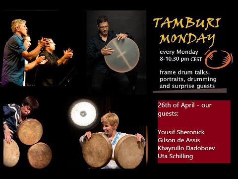 TAMBURI MONDAY -  frame drum channel - 26.04.2021