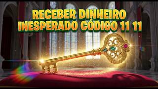 RECEBER DINHEIRO INESPERADO COM O CÓDIGO GRABOVOI (11 11)  - LEI DA ATRAÇÃO