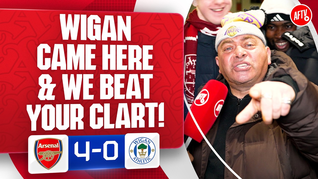 Wigan Came Here & We Beat Your Clart! (James) | Arsenal 4-0 Wigan