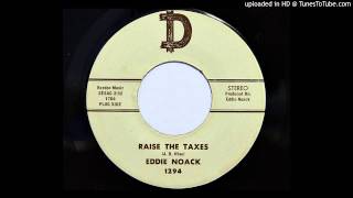 Eddie Noack - Raise The Taxes (D 1294) [1971]