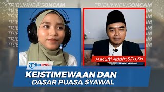 Keutamaan dan Keistimewaan Bulan Syawal serta Dasar Puasa Syawal
