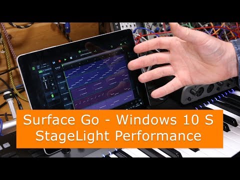 Surface Go - Windows 10 S Mode - StageLight performance test