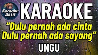 Download lagu LUKA DISINI - UNGU - KARAOKE - TEKS BESAR mp3