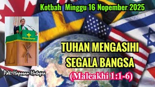 Download lagu Sermon for Sunday, November 16, 2025, Malachi 1:1-6 @haposanhutapea mp3