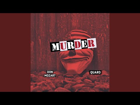 Murder (feat. Quaro)